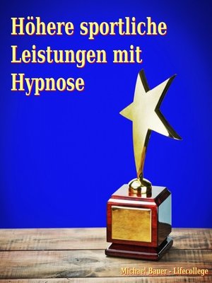 cover image of Höhere sportliche Leistungen mit Hypnose